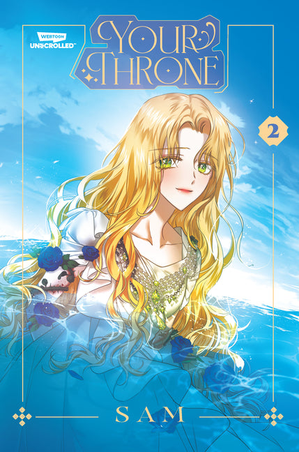 Your Throne, Vol. 2: A Webtoon Unscrolled Graphic Novel