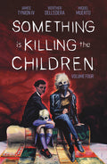 Something Is Killing the Children Vol. 4