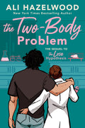 The Two-Body Problem: The Sequel to the Love Hypothesis